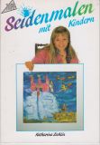Buch: Seidenmalen mit Kindern (leicht angegilbt) 1x lieferbar