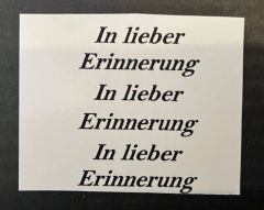 3 Schriftz�ge: In lieber Erinnerung